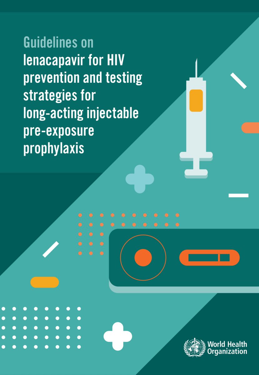 AliSMV7's tweet image. Guidelines on lenacapavir for HIV prevention and testing strategies for long-acting injectable pre-exposure prophylaxis
who.int/publications/i…