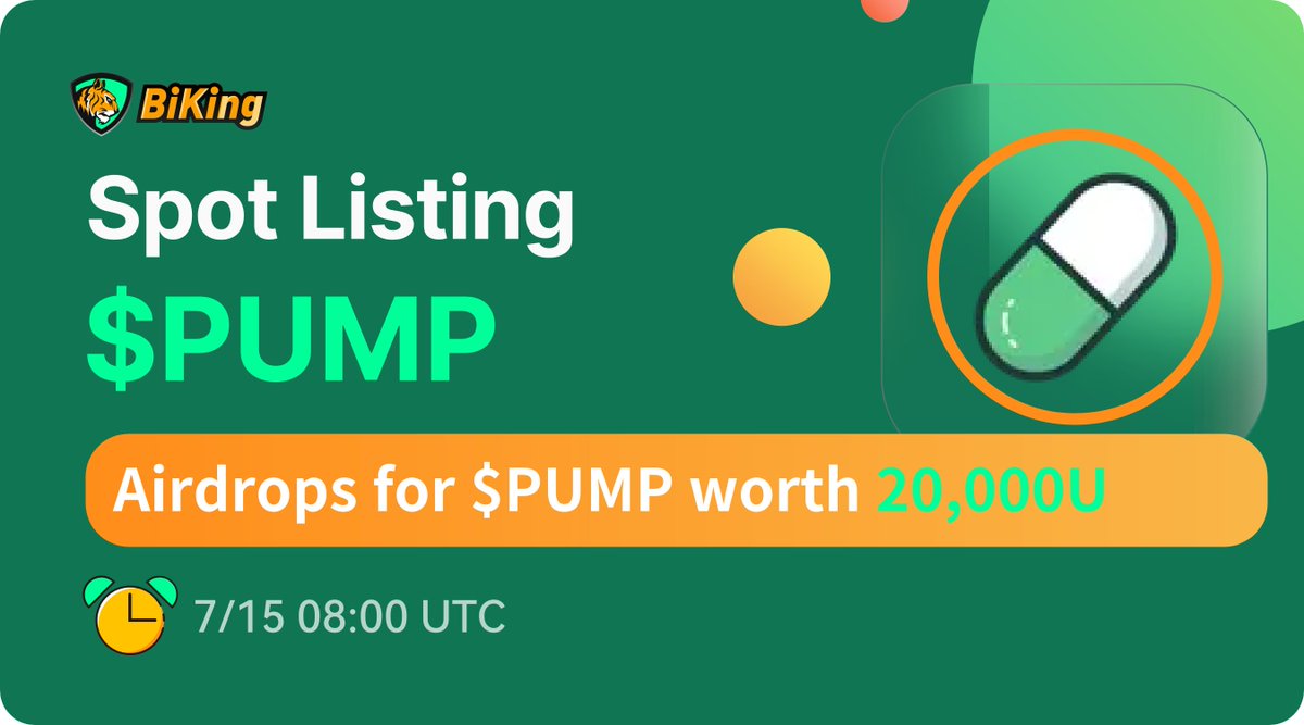 Spot Listing #PUMP 💰

🏆 Airdrops for #PUMP worth 20,000 USDT💰

5,000 U airdrop for new registrants 💰
8,000 U airdrop for futures traders 💰
7,000 U airdrop for top spot traders 💰

⏰ Launch Time: 7/15 08:00 UTC
⏰ Event Duration: 5 Days

Follow <a href="/BiKingex/">BiKing</a> +RT+❤️

Details