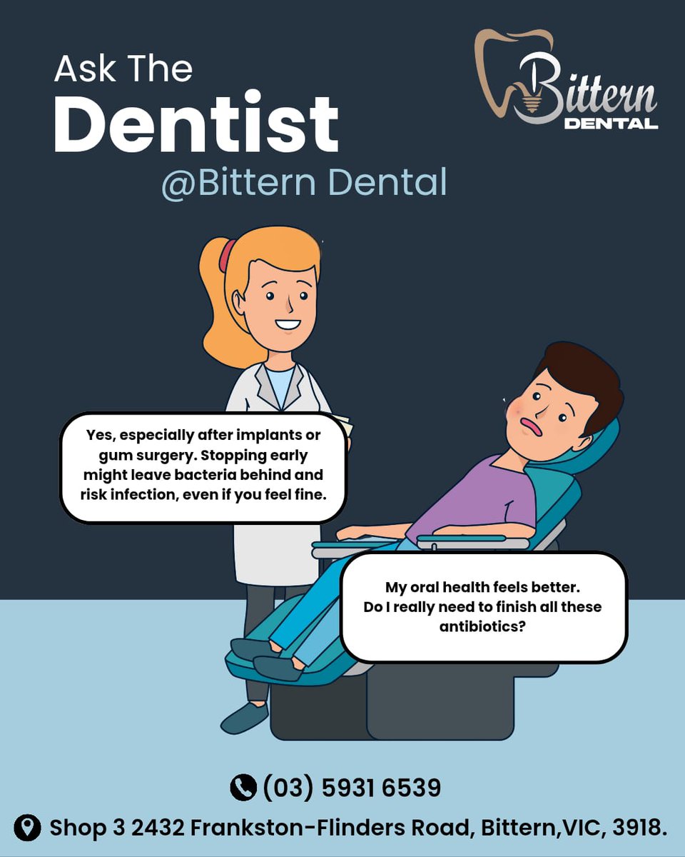 BitternDental's tweet image. 👩‍⚕️ YES! Especially after implants or gum surgery.
Stopping antibiotics early may leave bacteria behind, increasing the risk of infection — even if you're feeling fine.

📞 (03) 5931 6539
💻 bitterndental.com.au

#BitternDental #AskTheDentist #DentalCare #HealthySmiles