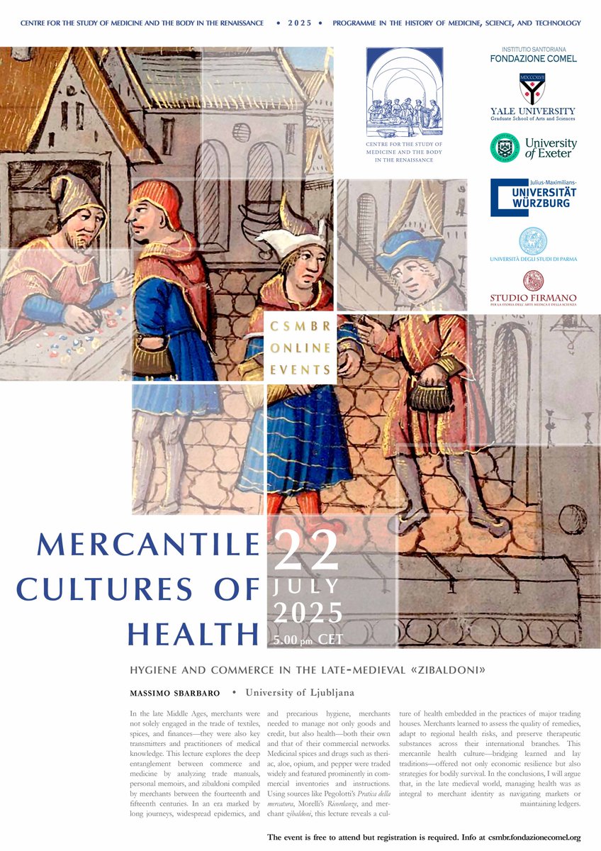 Reminder

𝐌𝐄𝐑𝐂𝐀𝐍𝐓𝐈𝐋𝐄 𝐂𝐔𝐋𝐓𝐔𝐑𝐄𝐒 𝐎𝐅 𝐇𝐄𝐀𝐋𝐓𝐇: 𝐇𝐲𝐠𝐢𝐞𝐧𝐞 𝐚𝐧𝐝 𝐂𝐨𝐦𝐦𝐞𝐫𝐜𝐞 𝐢𝐧 𝐭𝐡𝐞 𝐋𝐚𝐭𝐞-𝐌𝐞𝐝𝐢𝐞𝐯𝐚𝐥 «𝐙𝐢𝐛𝐚𝐥𝐝𝐨𝐧𝐢»
Massimo Sbarbaro

Register Now: csmbr.fondazionecomel.org/events/online-…

#CSMBR #medicalhistory #middleages #Merchants #Health
