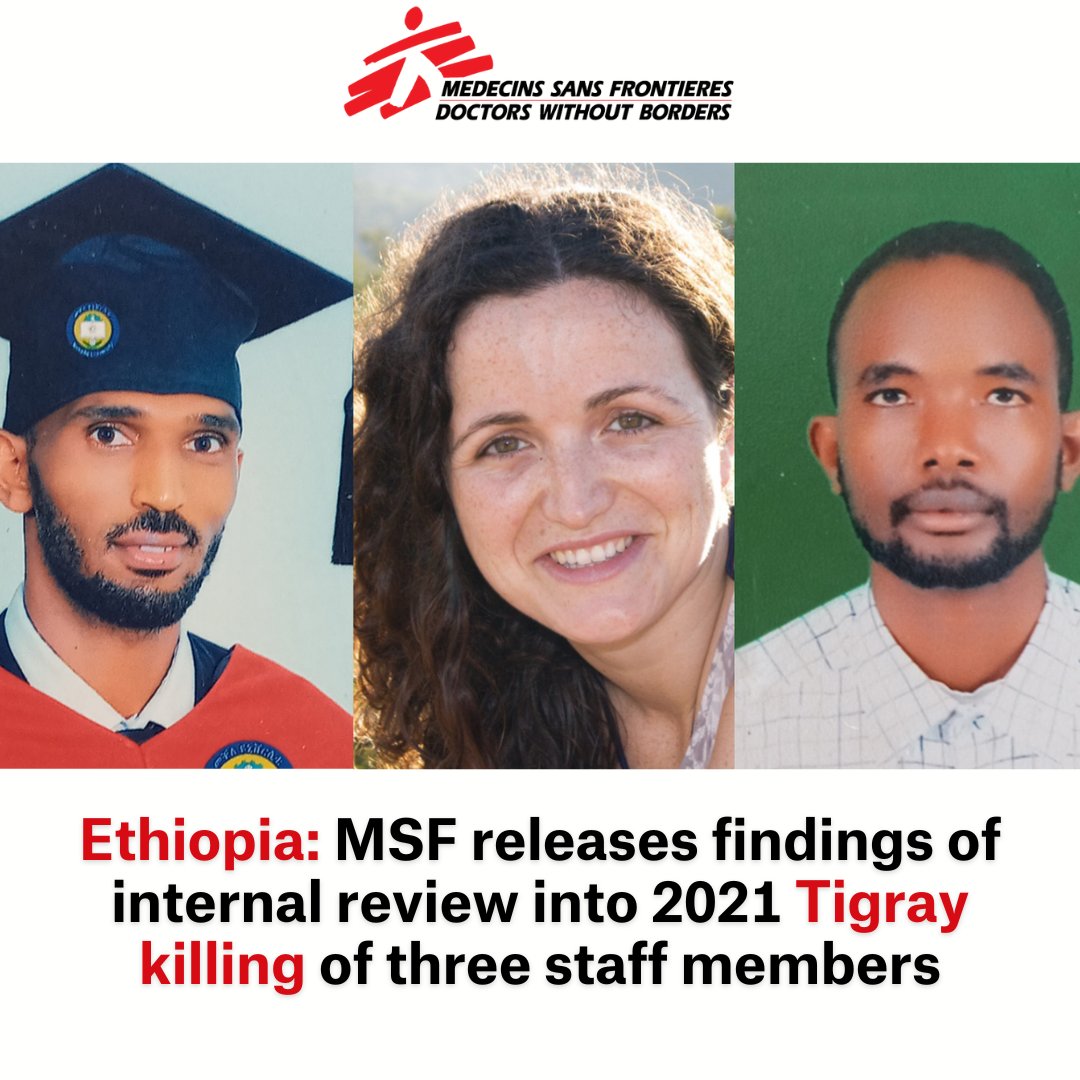 🔴MSF has published the findings of an internal review into the brutal killing of three of its staff members María Hernández Matas, Tedros Gebremariam Gebremichael, and Yohannes Halefom Reda  in central Tigray, Ethiopia, on 24 June 2021.

Read more: bit.ly/3TAupGu