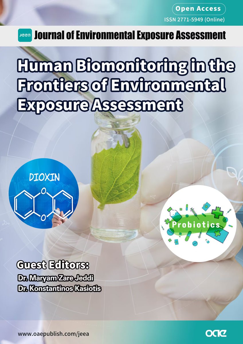 📕Special Issue: Human Biomonitoring in the Frontiers of Environmental Exposure Assessment
🔗oaepublish.com/specials/jeea.…

🧑Guest Editors: Dr. Maryam Zare Jeddi and Dr. Konstantinos Kasiotis
#Biomonitoring #EnvironmentalHealth #SustainableScience
