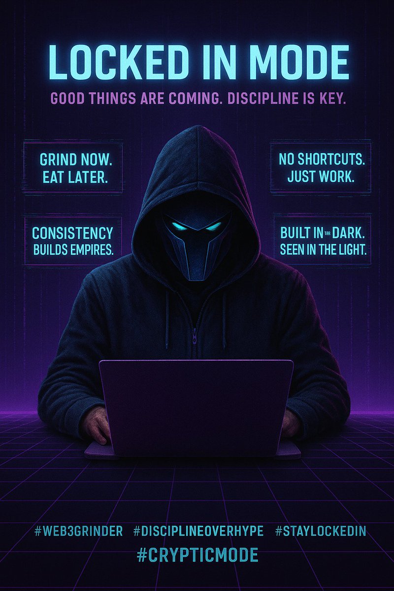 CrypticDhino's tweet photo. Good things are moving.
Stay focused. Stay working.
The grind never lies.
> “Discipline > motivation.”
“Grind now, shine later.”
“Fall in love with consistency.”
#Web3Innovation #memecoin #Web3Builders #Web3Grinder https://t.co/bej0CD80BE