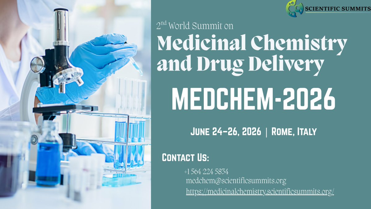 📢Join us at the 2nd World Summit on Medicinal Chemistry and Drug Delivery
📅June 24–26,2026📍Rome,Italy
Explore cutting-edge research in #MedicinalChemistry,#DrugDelivery, #PharmaInnovation &amp; more!
🌐…icinalchemistry.scientificsummits.org
#MEDCHEM2026 #Nanomedicine #Pharmaceutical #DrugDesign