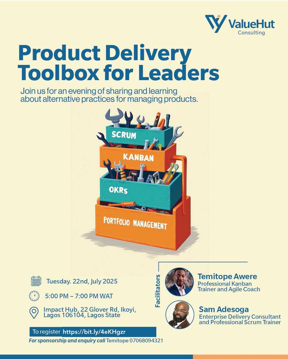 Product Delivery Toolbox for leaders.

Impact Hub, Ikoyi.
22nd July 2025.
5:00pm
