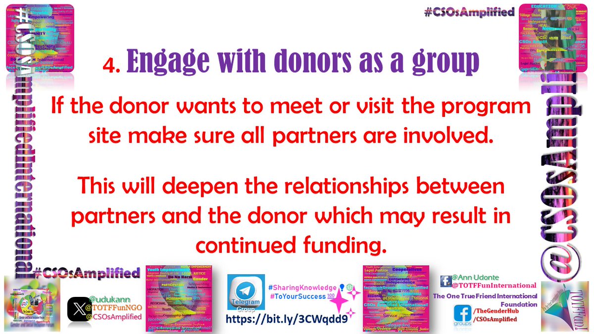 CSOsAmplified's tweet photo. Report jointly to the donor &amp; Engage with donors as a group

If d donor wants to meet or visit d program site make sure all partners are involved. 

This will deepen the relationships between partners &amp; the donor which may result in continued funding.

💬 Rest in Peace Trophyless https://t.co/I44SYr6DtV