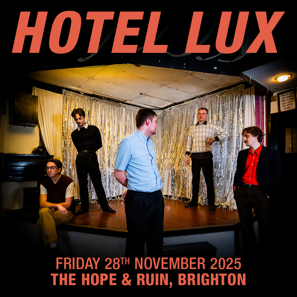 LoutPromotions's tweet image. NEW SHOW! 👀
We're excited to bring @hotelluxband to @thehopeandruin #Brighton in support of their upcoming new album, ‘The Bitter Cup’.
Tix 10am Fri 👉 bit.ly/HotelLuxBTN