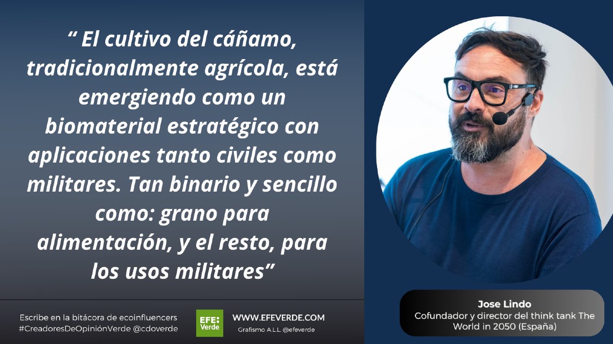 "Del campo agrícola al campo de batalla, cómo el cultivo del cáñamo podría justificar un 2,66% de gasto en defensa". Por Jose Leopoldo Lindo (think tank The World in 2050) en #CreadoresDeOpiniónVerde @cdoverde en la blogosfera de #EFEverde efeverde.com/canamo-industr…