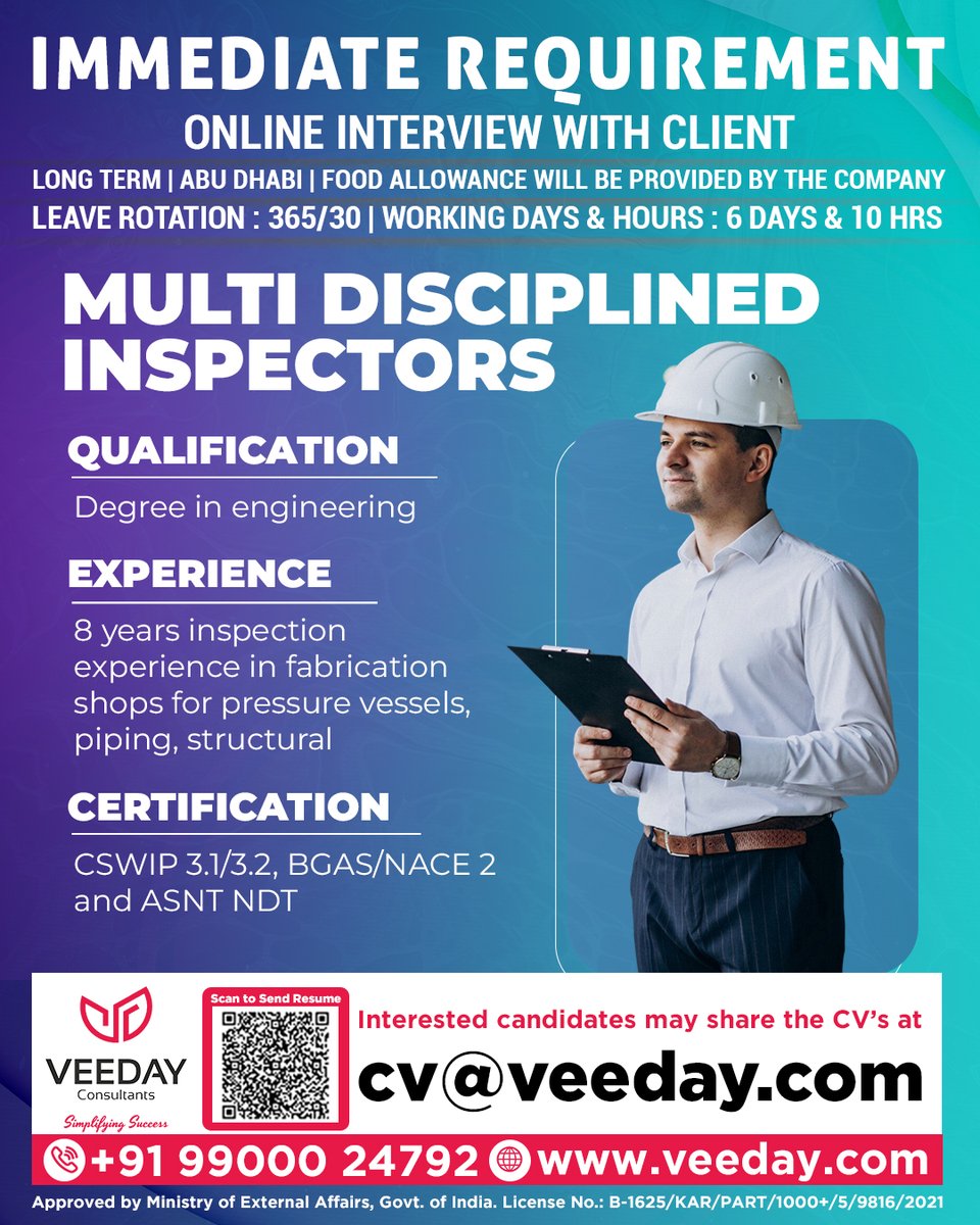 IMMEDIATE REQUIREMENT
ONLINE INTERVIEW WITH CLIENT

Multi Disciplined Inspectors

#AbuDhabiJobs #QAQCInspector #OilAndGasJobs #FabricationJobs 
#CSWIP #NACE #BGAS #ASNT #WeldingInspector #PipingJobs 
#MiddleEastJobs #LongTermHiring #OnlineInterview #ImmediateHiring