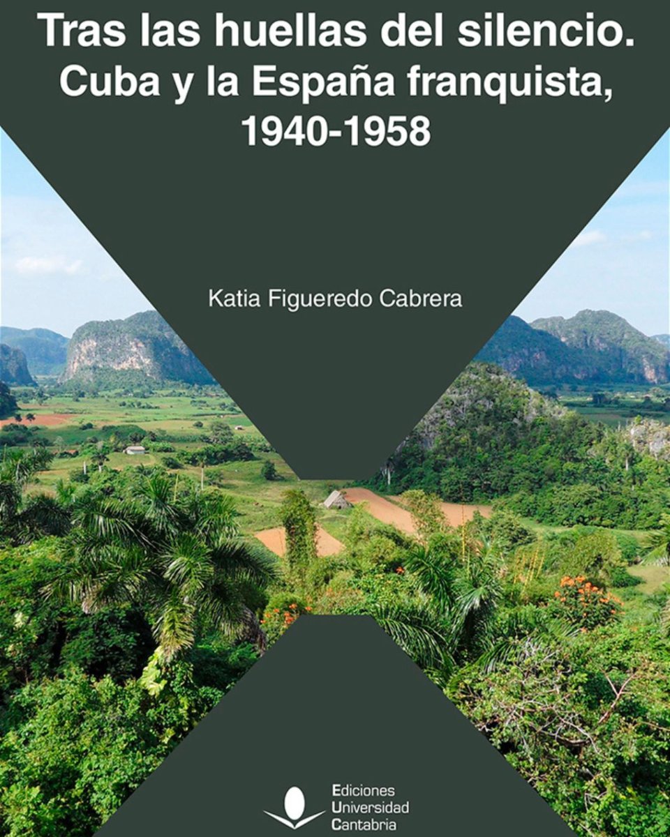 EditorialUC's tweet image. 📗Tras las huellas del silencio: Cuba y la España franquista, 1940-1958 devela una faceta poco explorada de las relaciones diplomáticas hispano-cubanas.
ℹ️f.mtr.cool/nktjwexrxo