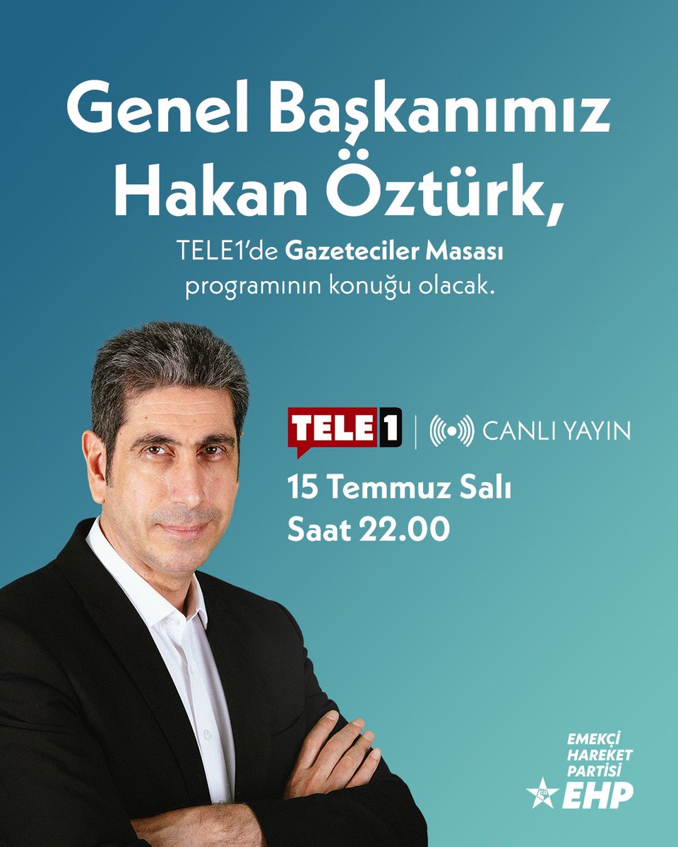 Genel Başkanımız Hakan Öztürk (<a href="/HakanOzturkEHP/">Hakan Öztürk</a>), Tele 1’de (<a href="/tele1comtr/">Tele1 TV</a>) Gazeteciler Masası programının konuğu olacak.

🗓️ 15 Temmuz Salı
⏰ 22.00
📺 Tele 1 - Gazeteciler Masası