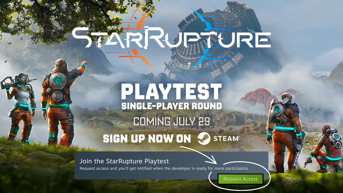 StarRupture's tweet photo. Want to join the adventure? Signing up for our Single-Player Playtest couldn't be simpler — just visit our Steam page and click "Request Access".

The Playtest runs from July 29 to July 31. Don’t miss your chance to be among the first to explore Arcadia-7! https://t.co/lpUgYA3dBa