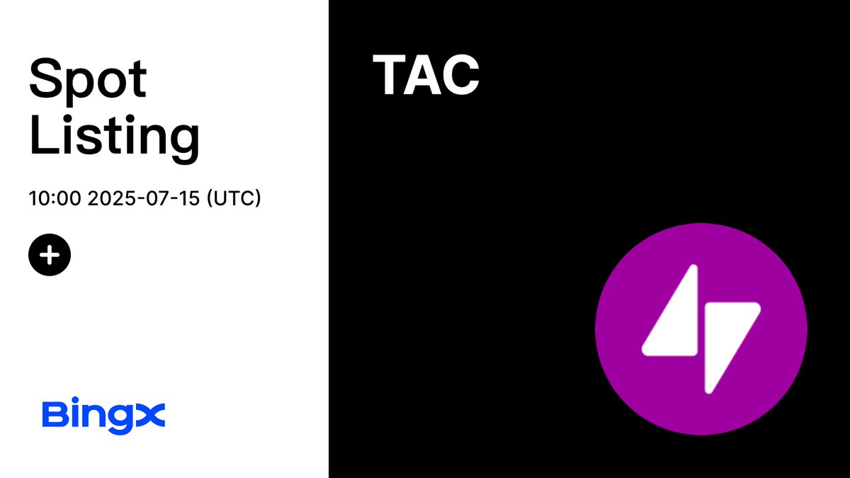 Slide into DeFi without leaving the chat. $TAC is coming soon to BingX Spot. <a href="/TacBuild/">TAC (🫰,✨️)</a> 🔥

Deposit Time: 2025-07-15, 04:00:00 (UTC)
Trading Time: 2025-07-15, 10:00:00 (UTC)
Withdrawal Time: 2025-07-16, 10:00:00 (UTC)

Listing details: bingx.com/support/articl…