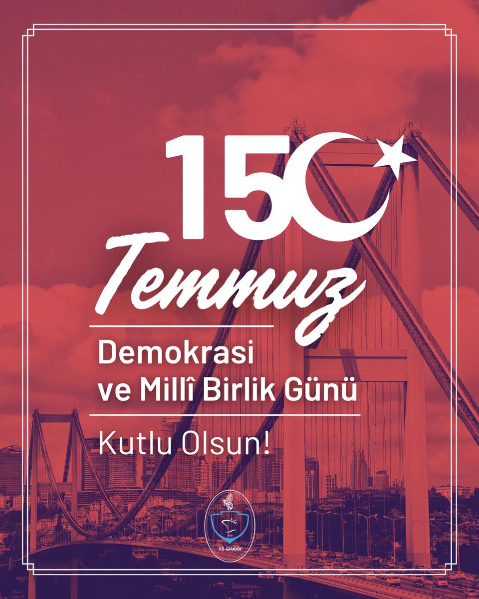 15 Temmuz Demokrasi ve Milli Birlik Günü Kutlu Olsun!