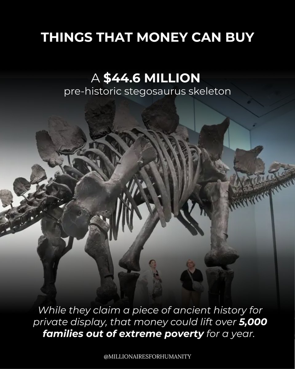 Mills4Humanity's tweet image. The price of one dinosaur skeleton could lift 5,000 families out of poverty.
The problem isn't a lack of money. It's a lack of a #WealthTax.
#TaxTheRich