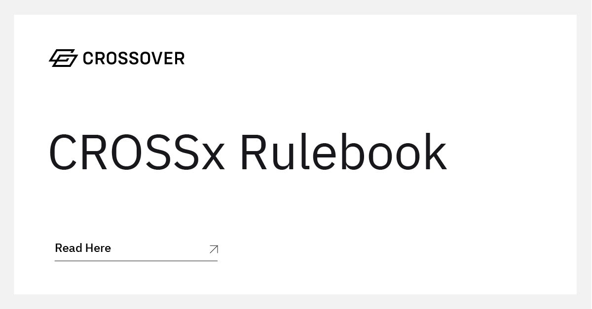 crossover_mkts's tweet image. In a rapidly evolving industry with new business models and maturing market structure, Crossover is committed to transparency.
Whether you're trading on CROSSx today, plan to soon or have just heard of Crossover, you are welcome to view our Rulebook here: hubs.ly/Q03wqJp90…