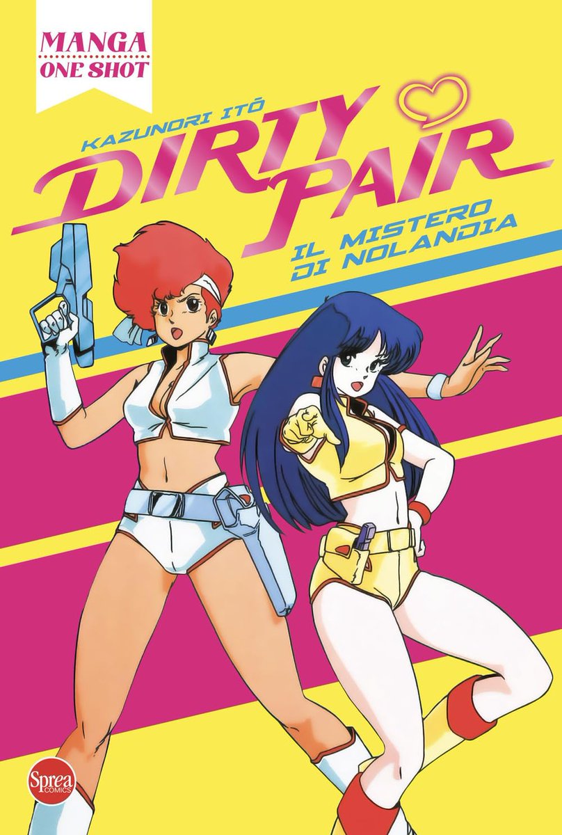 DavidCastel's tweet image. 40 "SPORCHI" ANNI
Le Dirty Pair compiono 40 anni, nella loro versione animata televisiva, andata in onda per la prima volta il 15 luglio 1985. Per celebrare l'evento a Tokyo si terrà una mostra. Nel frattempo potete leggere l'anime comics one shot edito da #Sprea #dirtypair