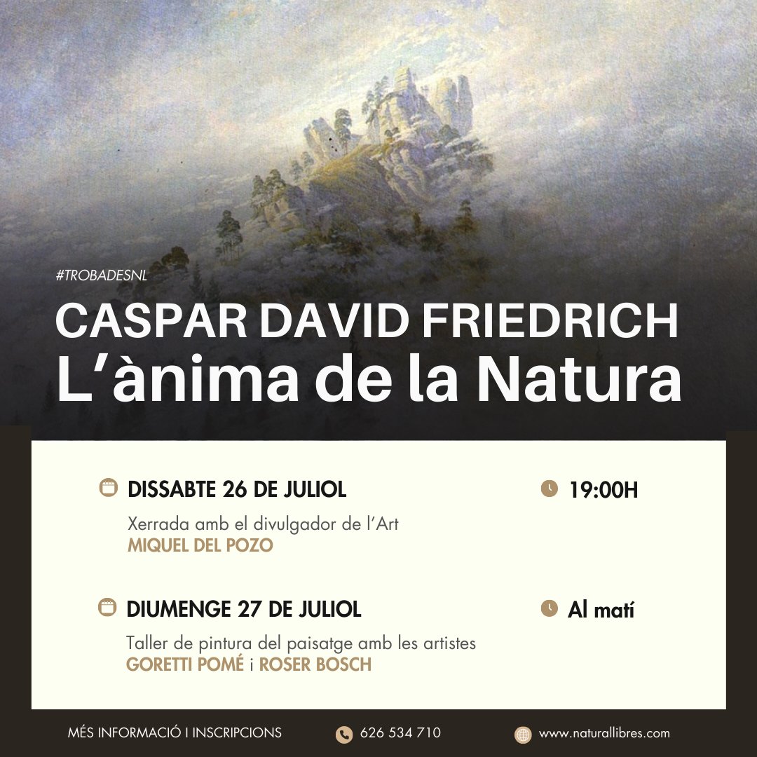 NaturaLlibres (@naturallibres) on Twitter photo 🏔️#TrobadesNL CASPAR DAVID FRIEDRICH: L'ÀNIMA DE LA NATURA
🎨Xerrada amb <a href="/miqueldelpozo/">Miquel del Pozo Puig</a>
🗓️Dissabte 26 de juliol a les 19:00h
🖌️Taller de pintura paisatgista amb les artistes <a href="/GorettiPome/">GorettiPome</a> i Roser Bosch
🗓️Diumenge 27 de juliol al matí
📝Inscripcions: naturallibres.com/event/trobades… 🏔️#TrobadesNL CASPAR DAVID FRIEDRICH: L'ÀNIMA DE LA NATURA
🎨Xerrada amb <a href="/miqueldelpozo/">Miquel del Pozo Puig</a>
🗓️Dissabte 26 de juliol a les 19:00h
🖌️Taller de pintura paisatgista amb les artistes <a href="/GorettiPome/">GorettiPome</a> i Roser Bosch
🗓️Diumenge 27 de juliol al matí
📝Inscripcions: naturallibres.com/event/trobades…