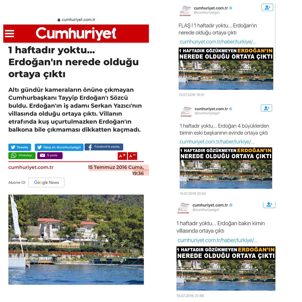 15 Temmuz 2016’da Sözcü ve Cumhuriyet, Başkan Erdoğan’ın kaldığı yeri haber yapıp bildirim atmıştı.