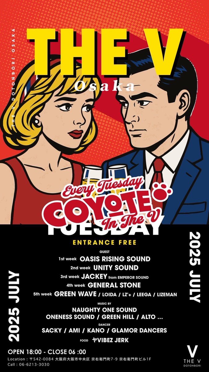SHACKTHESTYLER's tweet image. Tonight🌃✨
19:00〜 at.VOYAGER LOUNGE
NEW GEAR TUESDAY
0:00〜 at.道頓堀THE V
COYOTE in THE V
大阪の毎週火曜日は夕方から朝までDANCEHALL PARTYやってます🇯🇲
