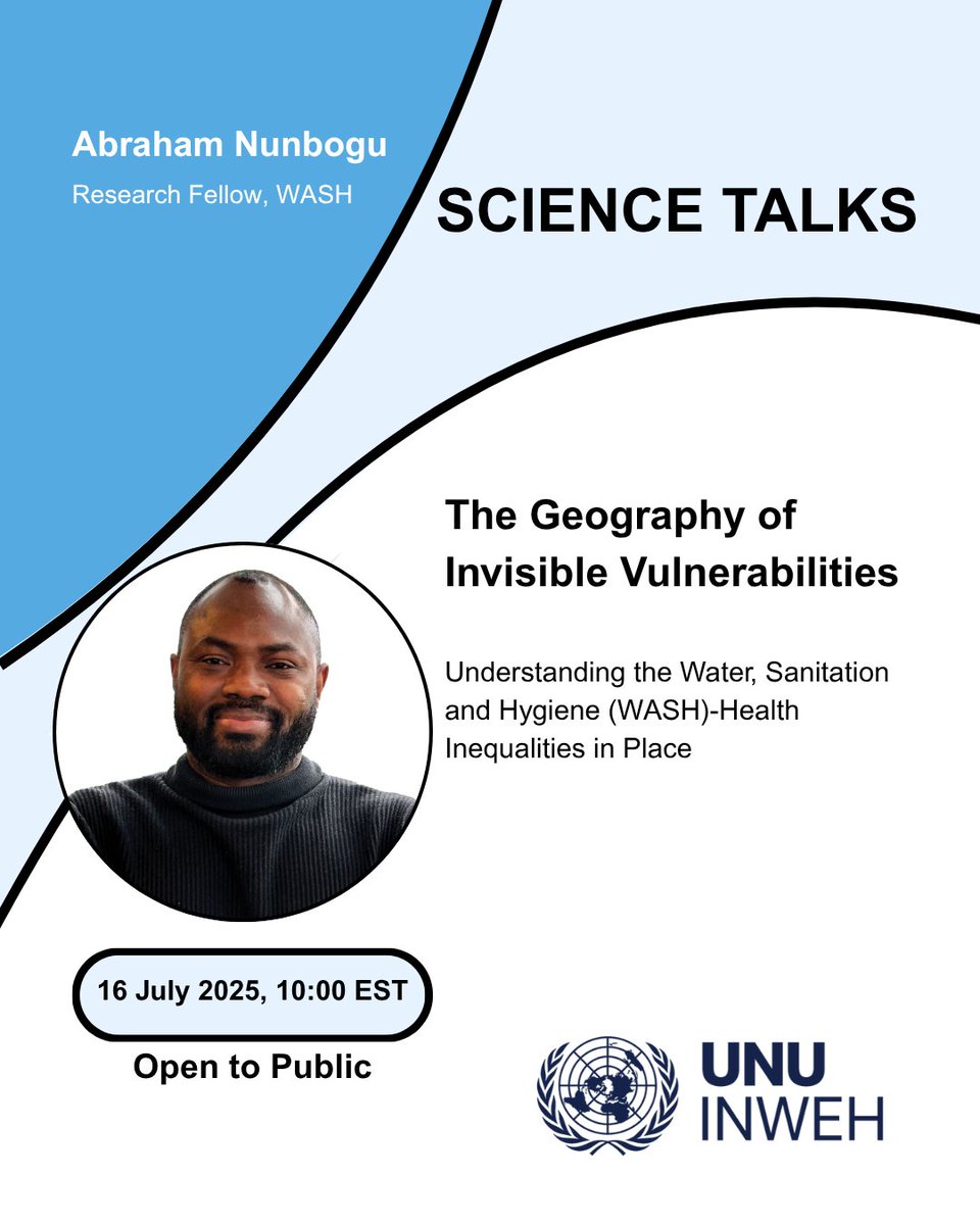 UNUINWEH's tweet image. ๐ SCIENCE TALK | July 16, 10:00 EST
How does where we live shape WASHโhealth inequalities?
Join UNU-INWEHโs Abraham Nunbogu as he explores the Geography of Invisible Vulnerabilities.
๐ unu.edu/inweh/event/scโฆ
#WASH #UNUINWEH