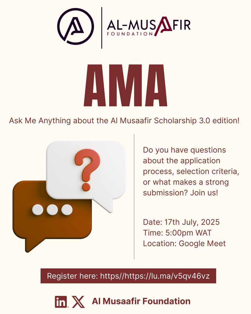 AlMusaafirF's tweet image. Join us for a live Ask Me Anything (AMA) session, where members of the Al Musaafir team will be available to respond to your questions in real time.
📅 Date: 17th July, 2025
🕒 Time: 5:00pm WAT
📍 Location: Google Meet X YT Live
Link: lu.ma/v5qv46vz
#Scholarship