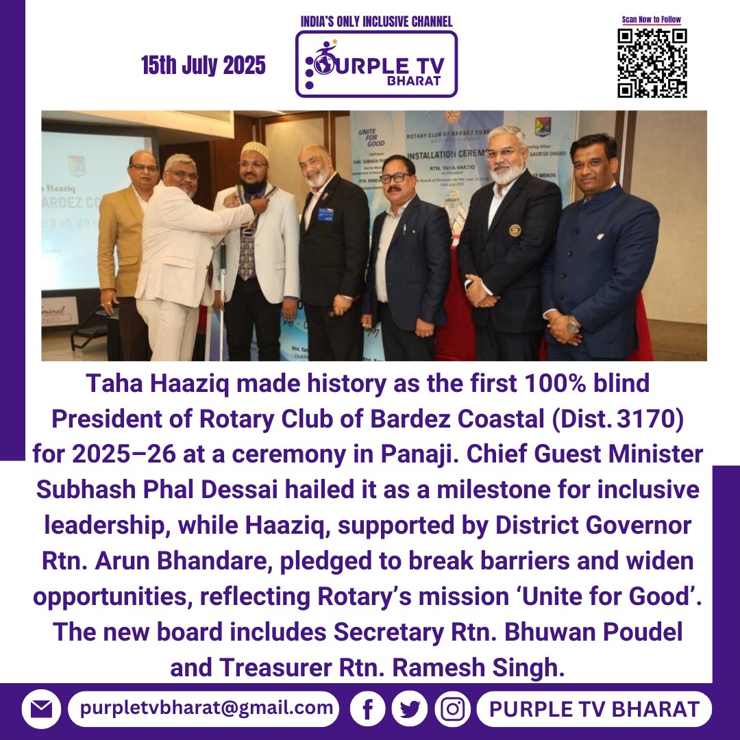 PurpleTVBharat's tweet photo. Taha Haaziq makes history! 👏

Installed as the first 100% blind President of @Rotary  (Bardez Coastal, Dist. 3170) for 2025–26 in Panaji.
A milestone for inclusive leadership 🇮🇳

 #UniteForGood #Rotary #CreatingLegacy #DisabilityRights #Goa #AccessibleLeadership https://t.co/UnBvQtCwbR