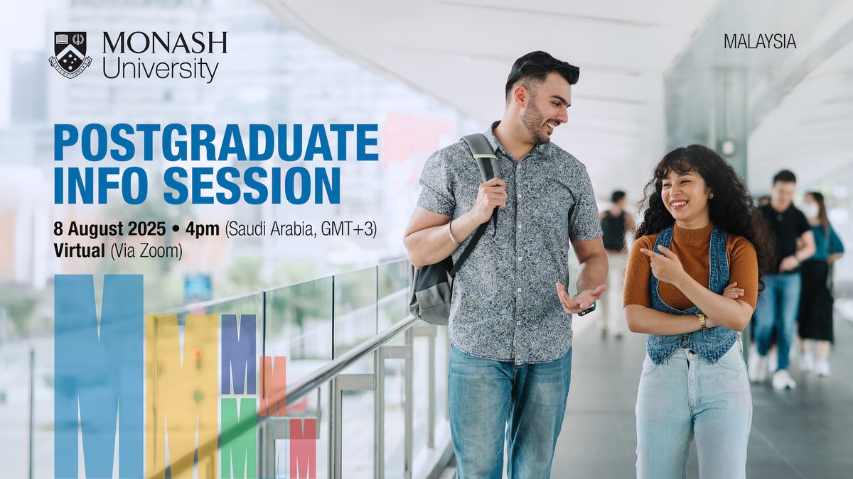 MonashMalaysia's tweet image. Join us at our Virtual Postgraduate Info Session! Discover how a Monash #postgraduate degree can shape your future. 💻
📅: Friday, 8 August 2025
⏰: 4pm - 5.30pm (Saudi Arabia time, GMT +3)
📍: Attend via Zoom
Register here: monashmalaysia.info/4nPR4w6