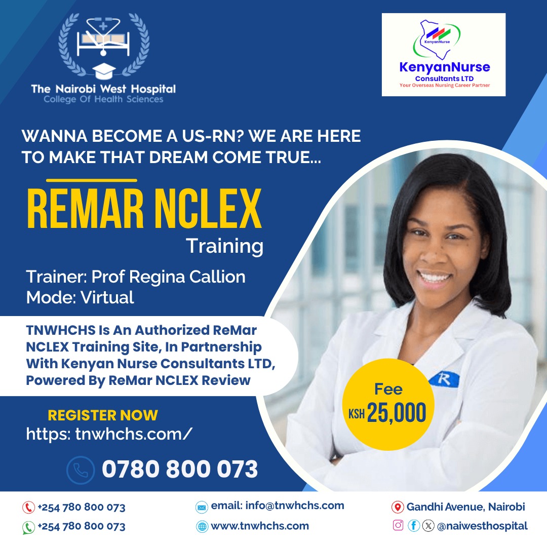 Are you dreaming of becoming a US-Registered Nurse? 

Enroll in the ReMar NCLEX Virtual Training, led by renowned trainer Prof. Regina Callion. This exclusive program is offered by The Nairobi West Hospital College of Health Sciences in partnership with Kenyan Nurse Consultants