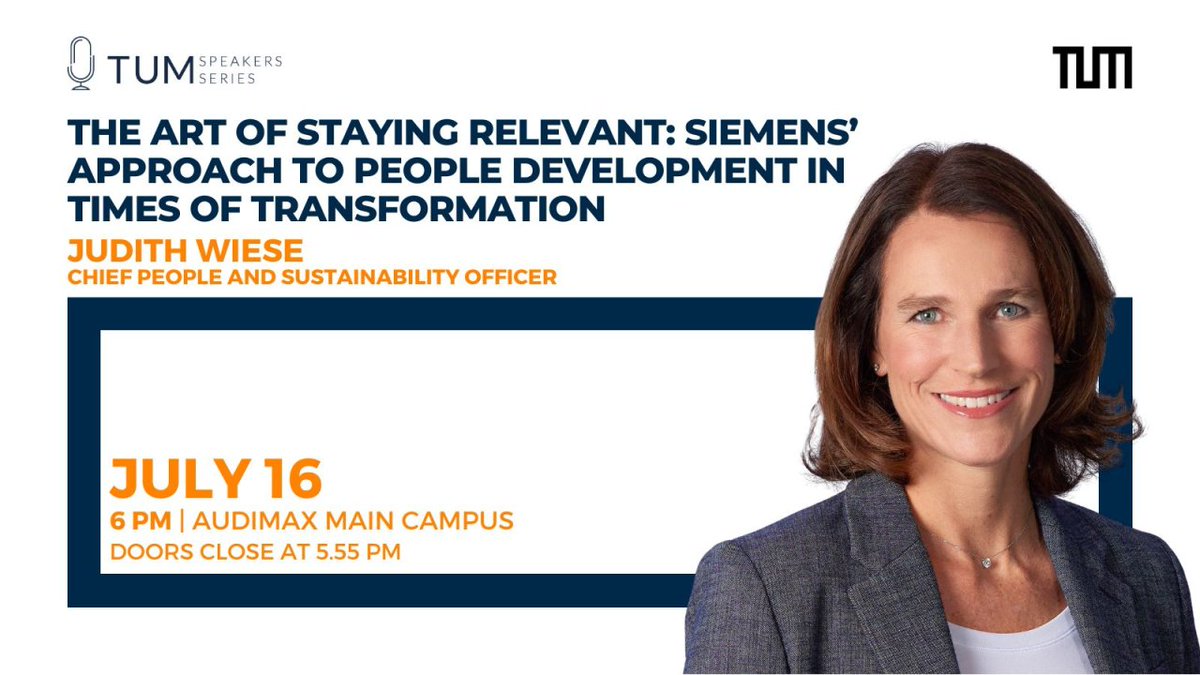 TU_Muenchen's tweet image. Judith Wiese, Chief People and #Sustainability Officer at Siemens, will share insights into #peopledevelopment, #transformation &amp;amp; building future-ready organizations on July 16 at the #TUMSpeakersSeries event at the Audimax: speakersseries.de

📷TUM Speakers Series