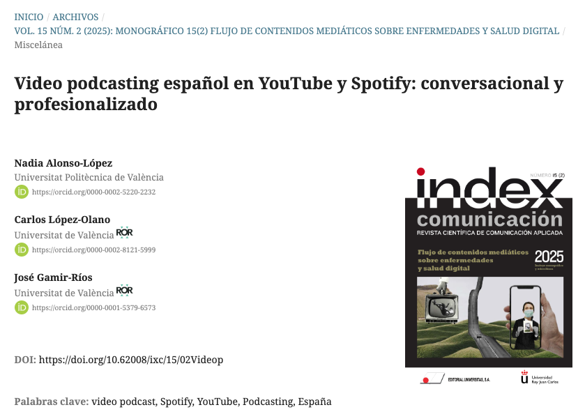 Carlos Olano 🔻 (@clolano) on Twitter photo "Video podcasting español en YouTube y Spotify: conversacional y profesionalizado" Artículo publicado en <a href="/IndexComu/">Revista index.comunicación</a>, junto a los profesores Nadia Alonso de <a href="/UPV/">Universitat Politècnica de València</a> y José Gamir de la <a href="/UV_EG/">Universitat València</a> indexcomunicacion.es/index.php/inde… "Video podcasting español en YouTube y Spotify: conversacional y profesionalizado" Artículo publicado en <a href="/IndexComu/">Revista index.comunicación</a>, junto a los profesores Nadia Alonso de <a href="/UPV/">Universitat Politècnica de València</a> y José Gamir de la <a href="/UV_EG/">Universitat València</a> indexcomunicacion.es/index.php/inde…