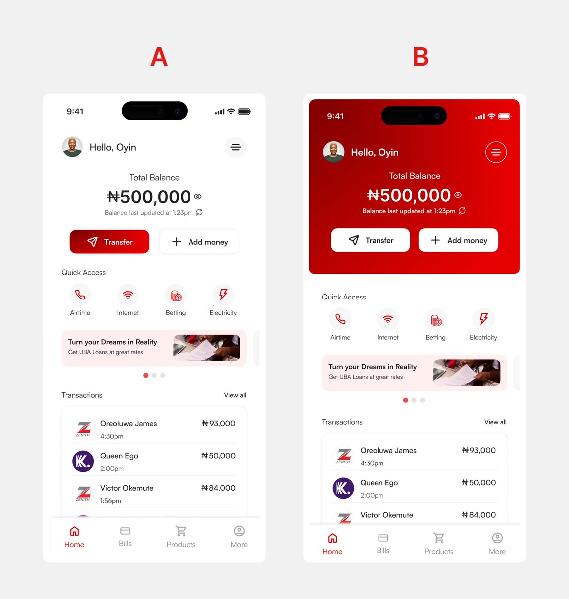 Orethedesigner's tweet image. Yesterday my friend opened her UBA app to make a transaction and the homepage caught my eye. Well, I saw an opportunity to improve it.
So i redesigned it and have two options: A or B. Which one feels more like @UBAGroup?
The second frame shows how the homepage currently looks