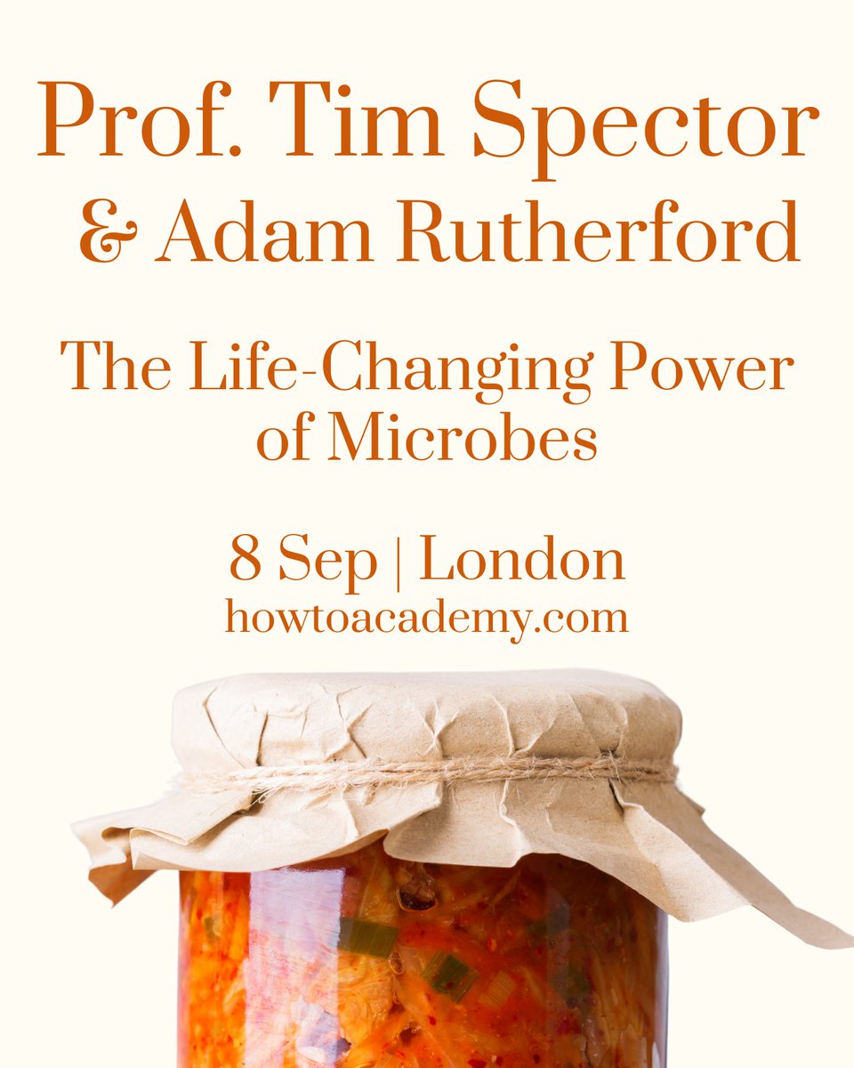 howtoacademy's tweet image. The world-leading scientist and bestselling author of Food For Life, @timspector joins @AdamRutherford to reveal the rapidly-evolving science of fermented foods and their extraordinary effect upon health.
Mon, 8 Sep | 7:30pm | London
Tickets at howtoacademy.com/events/prof-ti…