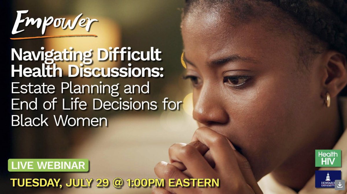 Sign up today for the #Empower webinar, "Navigating Difficult Health Decisions: Estate Planning and End of Life Decisions for Black Women," taking place on Tuesday, 7/29 from 1:00 to 2:00 pm Eastern.

To register, visit: tinyurl.com/2wu9fmxt.