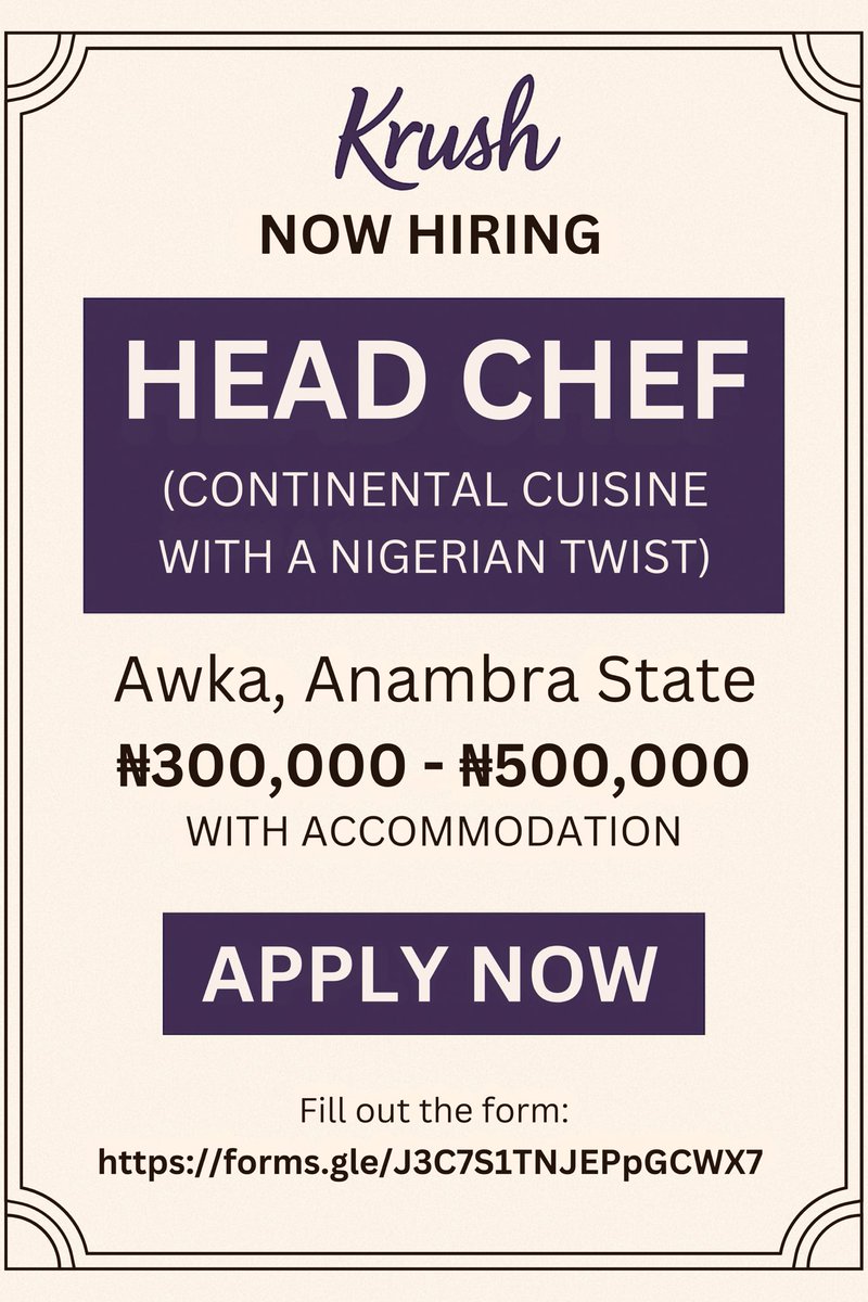 phoniex_xxx's tweet image. 🚨 Now Hiring: Head Chef – Awka, Nigeria 🇳🇬 

Krush is a bold new restaurant launching soon &amp;amp; we need a visionary chef to lead from scratch.

- Continental 🇫🇷 + Nigerian 🇳🇬 fusion. 
- ₦300–₦500k.
- Accommodation included.

👉🏽 forms.gle/J3C7S1TNJEPpGC…

#ChefJob #HospitalityJobs