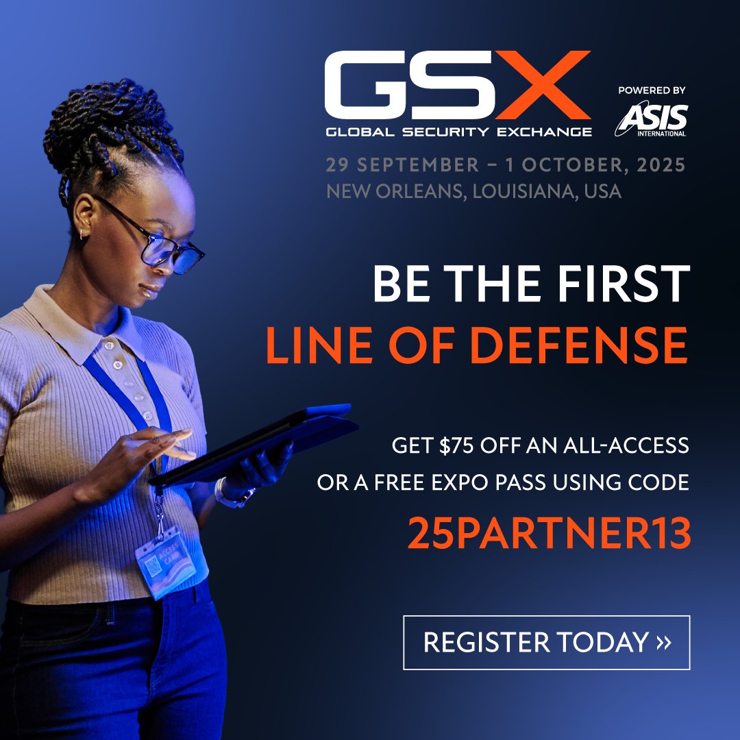 SDMmagazine's tweet image. You’re first in line when it comes to dealing with threats. Be the first with the latest knowledge so you’re prepared to make informed decisions. Join us at GSX 2025 in New Orleans. brnw.ch/21wU9XS
@ASIS_Intl
#ad #GSX2025 #FirstLineofDefense