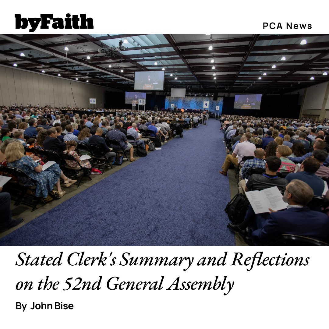 PCAByFaith's tweet image. Here is a summary and reflection on the 52nd PCA General Assembly from Provisional Stated Clerk John Bise. ow.ly/no1W50WpxbG