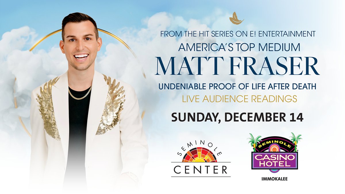 Seminole Casino Hotel IMK (@semcasimmokalee) on Twitter photo 🚨JUST ANNOUNCED🚨America's Top Psychic Medium <a href="/MeetMattFraser/">Matt Fraser</a> is coming to the Seminole Center at Seminole Casino Hotel in Immokalee on Sunday, Dec 14 at 8 PM!
🔗 ow.ly/WBEm50WpSsj
Venue Presale: 7/17
On Sale Friday 7/18 @ 10AM! #moreinparadise #mattfraser 🚨JUST ANNOUNCED🚨America's Top Psychic Medium <a href="/MeetMattFraser/">Matt Fraser</a> is coming to the Seminole Center at Seminole Casino Hotel in Immokalee on Sunday, Dec 14 at 8 PM!
🔗 ow.ly/WBEm50WpSsj
Venue Presale: 7/17
On Sale Friday 7/18 @ 10AM! #moreinparadise #mattfraser