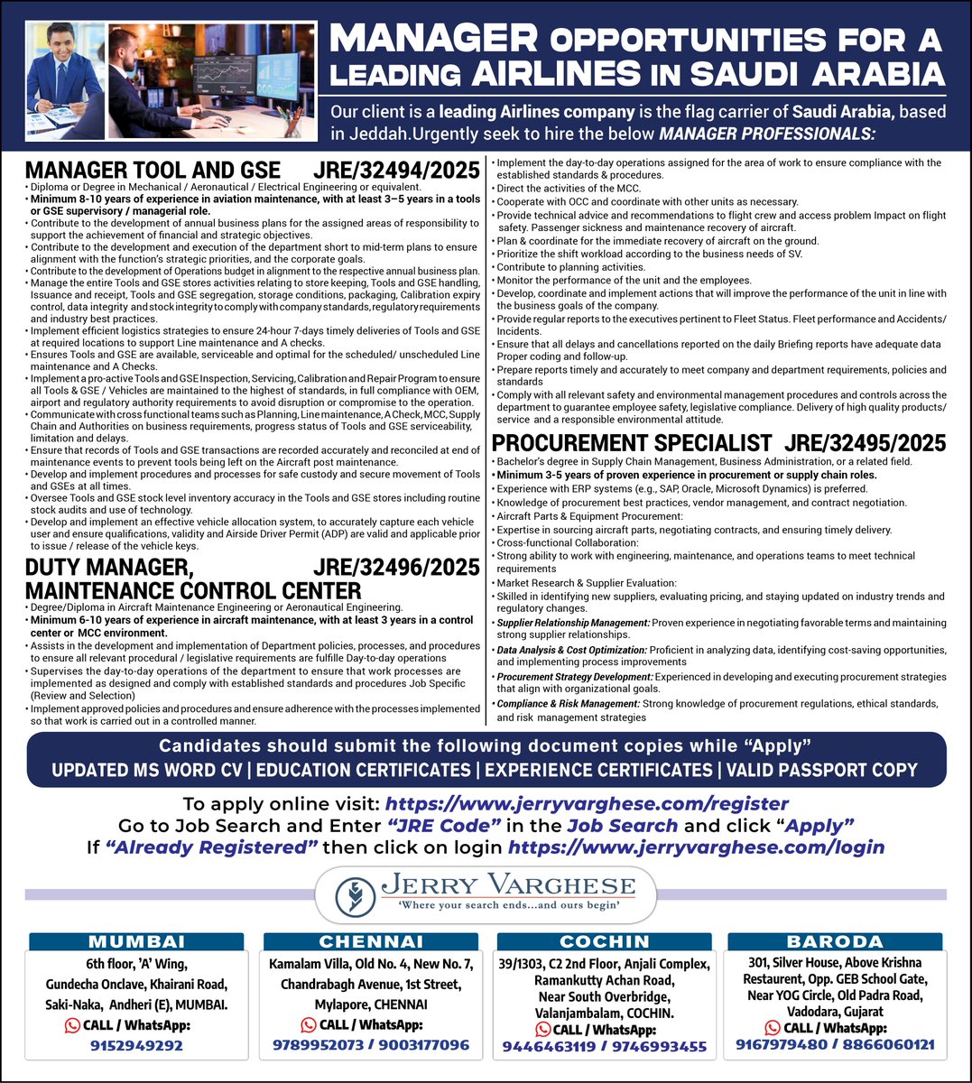 Manager Job Opportunities for Leading Airlines in Saudi Arabia | Read the ad to know more about the vacancies and the qualifications / Exp. reqd. | Enter ‘JRE Code’ in the Quick Search Box and Apply | Do select “Internet/Online”, Source="Twitter" | All the Best.