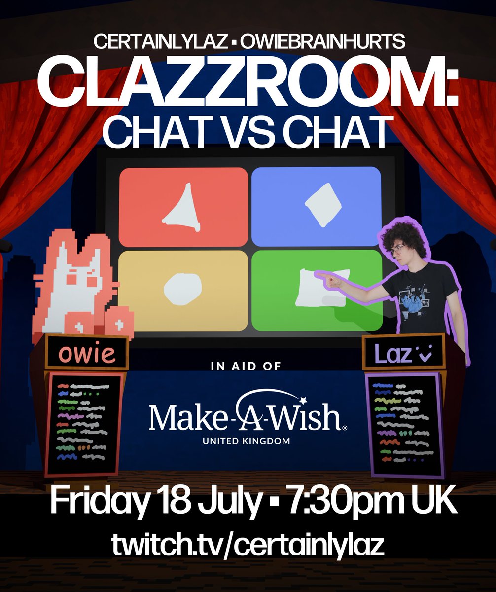 Laz 😶 (@certainlylaz) on Twitter photo CLAZZROOM - CHAT VS CHAT.
VS <a href="/owiebrainhurts/">owiebrainhurts</a> , IN AID OF <a href="/MakeAWishUK/">Make-A-Wish UK</a>
FRIDAY 18TH JULY, 7:30PM UK TIME. BE THERE CLAZZROOM - CHAT VS CHAT.
VS <a href="/owiebrainhurts/">owiebrainhurts</a> , IN AID OF <a href="/MakeAWishUK/">Make-A-Wish UK</a>
FRIDAY 18TH JULY, 7:30PM UK TIME. BE THERE