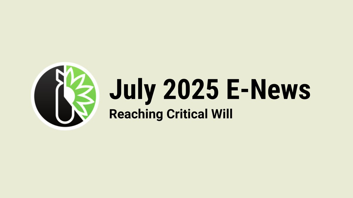 This year is the 80th anniversary of the Trinity Test and atomic bombings of Hiroshima + Nagasaki. As nuclear-armed states continue to wage violence, it's time to rise up for the survivors, affected communities, and for us all. Find out how in our E-News! reachingcriticalwill.org/news/newslette…