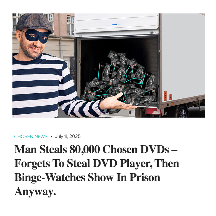 thechosentv's tweet image. Believe it or not, this fake news is half true. (The other half's just us having a laugh at a sorry situation.) Someone really did steal an entire truckload of our DVDs recently...but then, maybe they just needed the story of Jesus that badly.
In any case, here's a little pro…