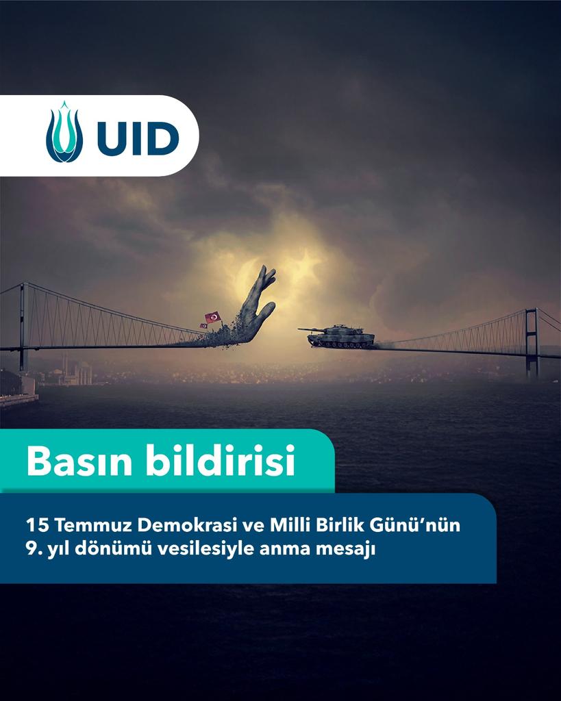 U_I_D's tweet image. 🇹🇷 Basın Bildirisi 

15 Temmuz Demokrasi ve Milli Birlik Günü&apos;nün 9. yıl dönümü vesilesiyle anma mesajı 

u-id.org/15-temmuz-demo…

#UID #15TemmuzuUnutma #DemokrasiVeMillîBirlikGünü