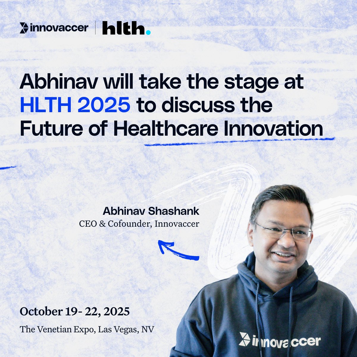Abhinav Shashank, CEO &amp; Cofounder of Innovaccer, will be at #HLTH2025!💡

Joining 12,000+ healthcare leaders discussing data interoperability, AI in healthcare, and patient outcomes. Ready to dive deep into #healthcareinnovation and data platforms.

Stay tuned for the updates.🚀