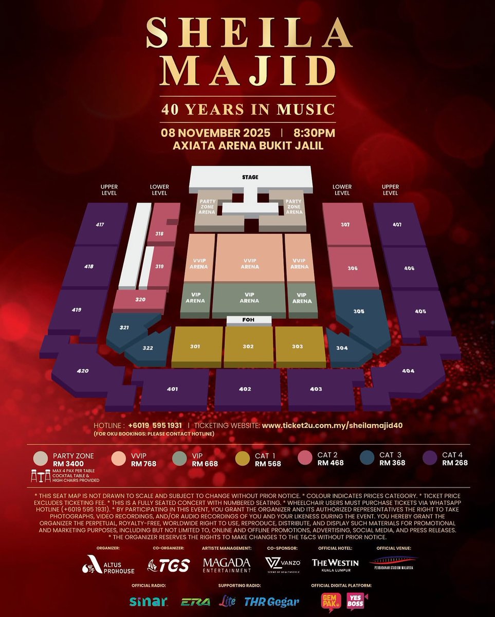SHEILA MAJID : 40 YEARS IN MUSIC

🗓️ 8 November 2025
📍 Axiata Arena, Bukit Jalil

🎟️ RM268, RM368, RM468, RM568, RM668, RM768, RM3400
🔗 ticket2u.com.my

⚠️ Tickets available on 17th July (10AM)