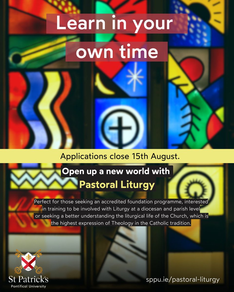 St Patrick's Pontifical University (@stpatsmaynooth) on Twitter photo Head to sppu.ie/pastoral-litur… for an introduction to Pastoral Liturgy and to apply for our Higher Diploma and Diploma in Pastoral Liturgy.
Have a query? Contact us at +353 (0)1 708 4778 or email: cmmadmissions@spcm.ie.
#stpatricks #maynooth #pastoral #liturgy #higher #diploma Head to sppu.ie/pastoral-litur… for an introduction to Pastoral Liturgy and to apply for our Higher Diploma and Diploma in Pastoral Liturgy.
Have a query? Contact us at +353 (0)1 708 4778 or email: cmmadmissions@spcm.ie.
#stpatricks #maynooth #pastoral #liturgy #higher #diploma