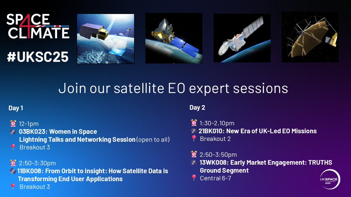 Space4Climate's tweet image. Join us at @ukspaceconf today for:
12-1pm - Women in Space – Lightning Talks &amp;amp; Networking Session (open to all), Breakout 3
2:50-3:30pm - From Orbit to Insight: How Satellite Data is Transforming End User Applications, Breakout 3
#UKSC25 #EarthObservation #UKSC2025 #Climate #EO