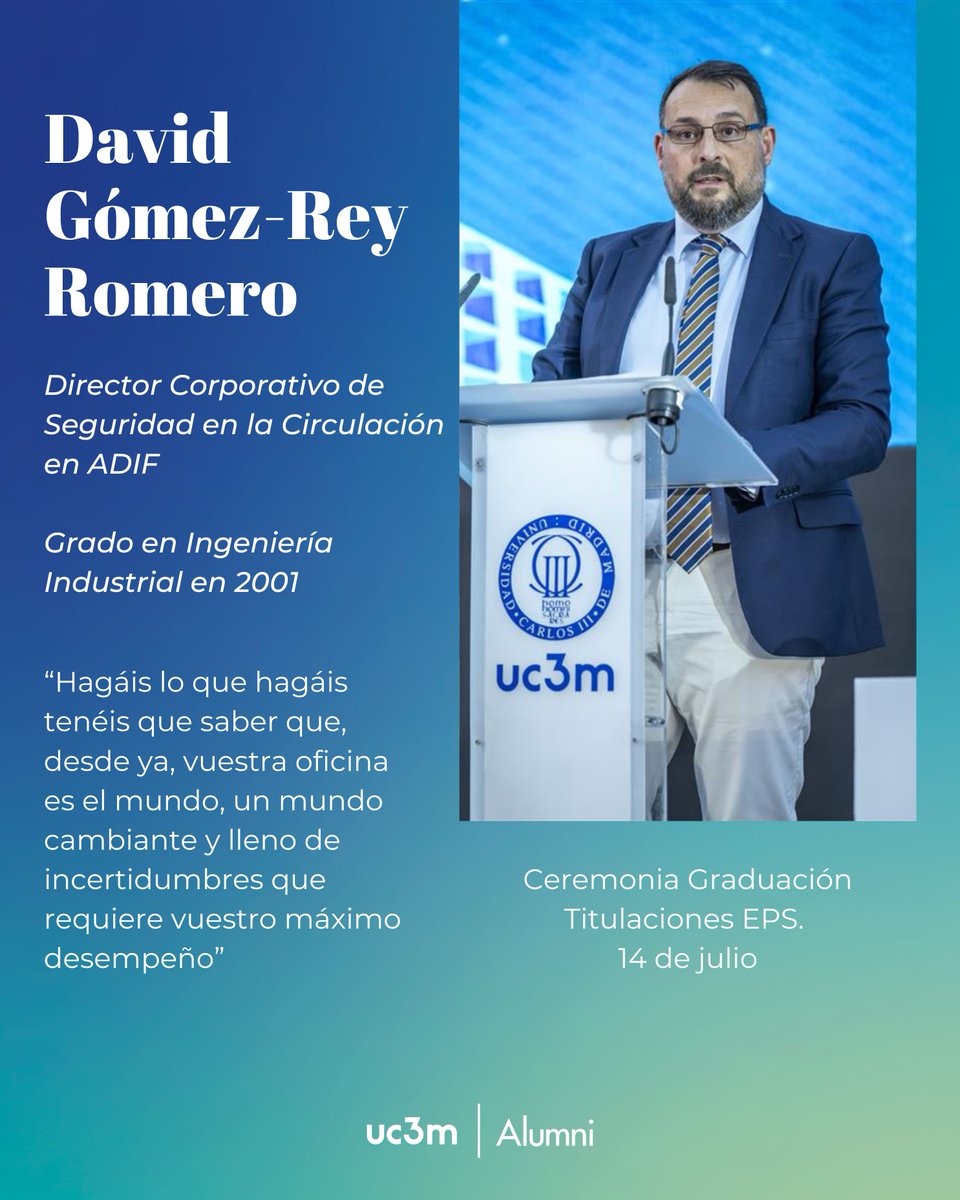 alumniUC3M's tweet image. 🎓Gracias a nuestro #AlumniUC3M David Gómez-Rey Romero por participar en la Ceremonia de Graduación de la EPS del 14 de julio.
✨Egresado en Ingeniería Industrial (2001), hoy es Director Corporativo de Seguridad en la Circulación en @Adif_es.
¡Bienvenid@s a #AlumniUC3M! 💙