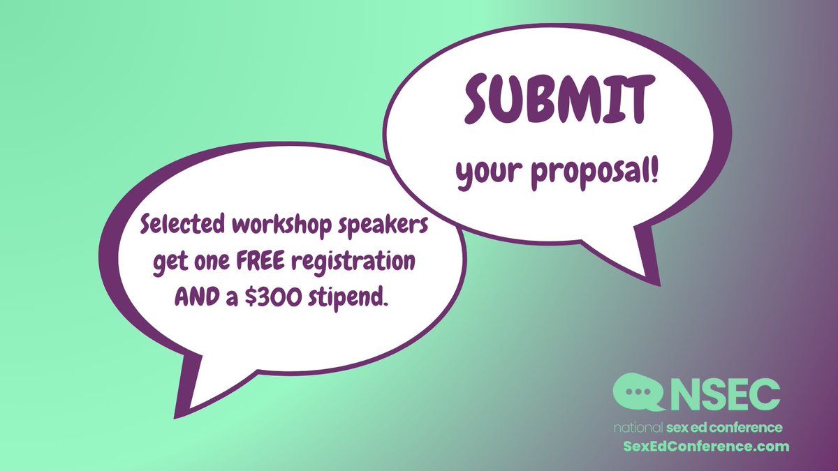 You've got until July 31st to submit your proposal to present at NSEC 2026!

Learn more at SexEdConference.com