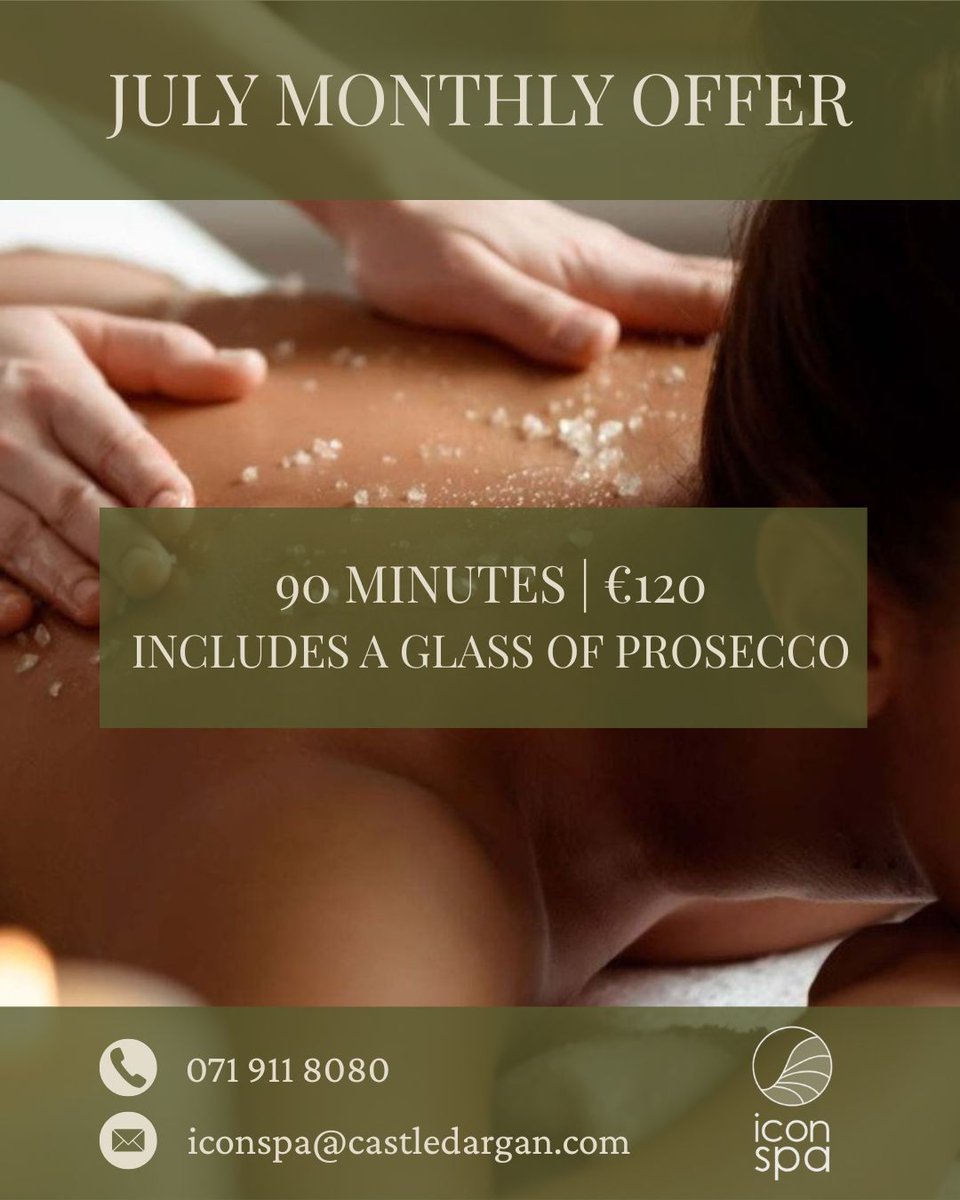 July Offer at Icon Spa at Castle Dargan Estate

Turkish Scrub
Back, Neck &amp; Shoulder Massage
Foot &amp; Leg Massage or Scalp Massage

Relax in the Thermal Suite, enjoy a glass of Prosecco &amp; add a light lunch for just €13.50
#IconSpa #CastleDarganEstate #SpaOffer #RelaxAndUnwind